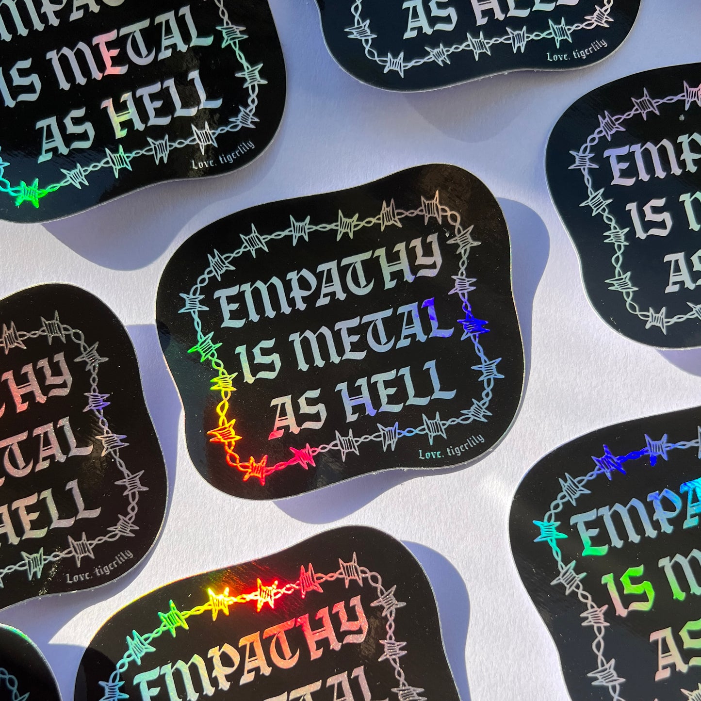 Empathy is Metal as Hell Holographic Sticker I Waterproof Waterbottle Sticker