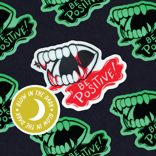 Be Positive Glow Stickers | Glow in the Dark Vampire Teeth Sticker